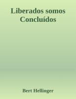 Liberados Somos Concluidos Bert Hellinger.pdf